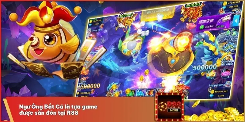 Ngư Ông Bắt Cá R88 - Săn Bắn Nhận Thưởng Đậm Chất Cổ Tích 1 Ngư Ông Bắt Cá là tựa game được săn đón tại R88