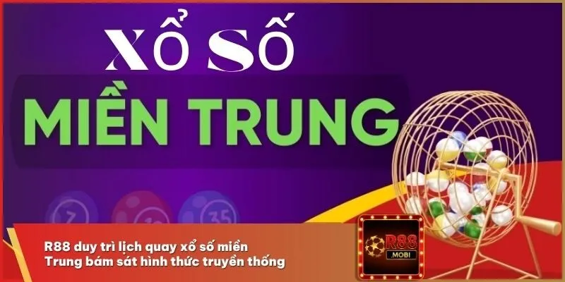 Xổ Số Miền Trung R88 - Trải Nghiệm Cược Số Đỉnh Cao 2 R88 duy trì lịch quay xổ số miền Trung bám sát hình thức truyền thống