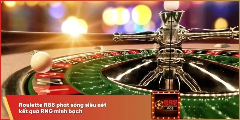 Roulette R88 - Vòng Quay Casino May Mắn, Sinh Lời Khủng 4 Roulette R88 phát sóng siêu nét, kết quả RNG minh bạch